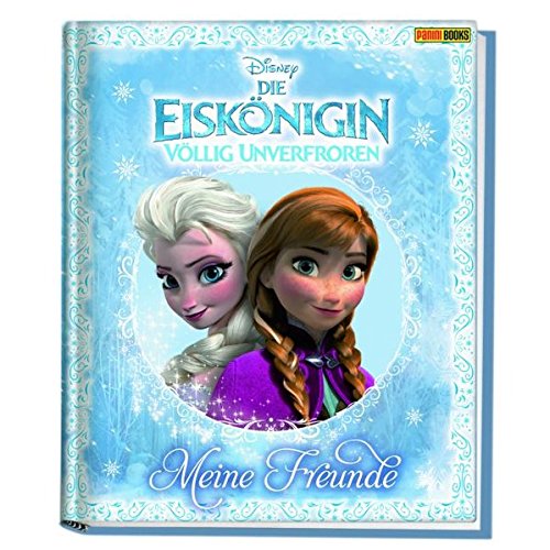 Disney Die Eiskönigin - Völlig unverfroren Freundebuch (Meine Freunde)