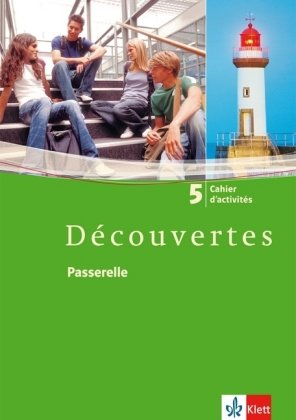 Découvertes 5: Cahier d'activités 5. Lernjahr (Découvertes. Ausgabe ab 2004)