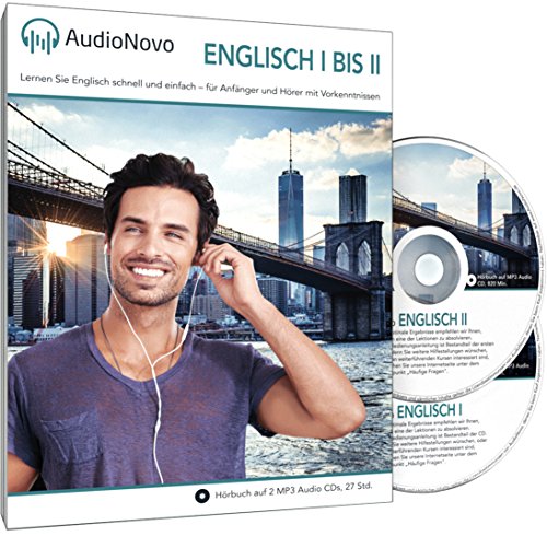 AudioNovo Englisch I – II: Schnell und einfach Englisch lernen mit dem Audio-Sprachkurs für Anfänger und fortgeschrittene Anfänger (2 CDs à 720min MP3-Audio, Sprachkurs Englisch)