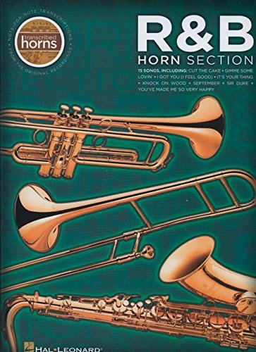 R&B Horn Section - Transcribed Horns: Songbook für Alt-Saxophon, Tenor-Saxophon, Bariton-Saxophon