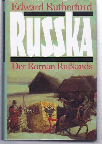 Russka - Der Roman Rußlands