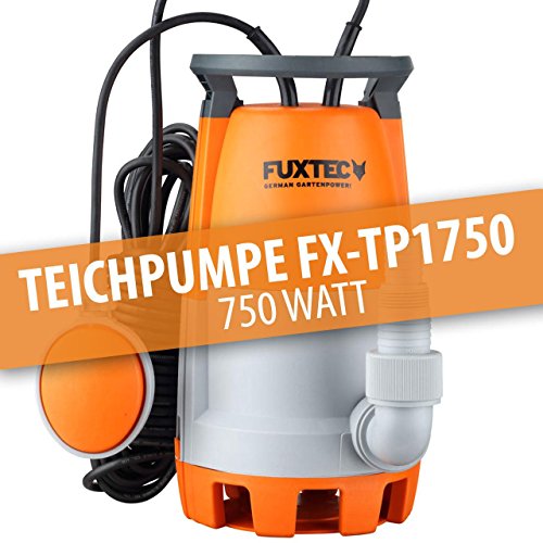 FUXTEC Teichpumpe FX-TP1750 Schmutzwasserpumpe Tauchpumpe 750 Watt, max. 12000 l/h, max. 7 m Förderhöhe, Fremdkörper bis 30 mm, stufenloser Schwimmerschalter